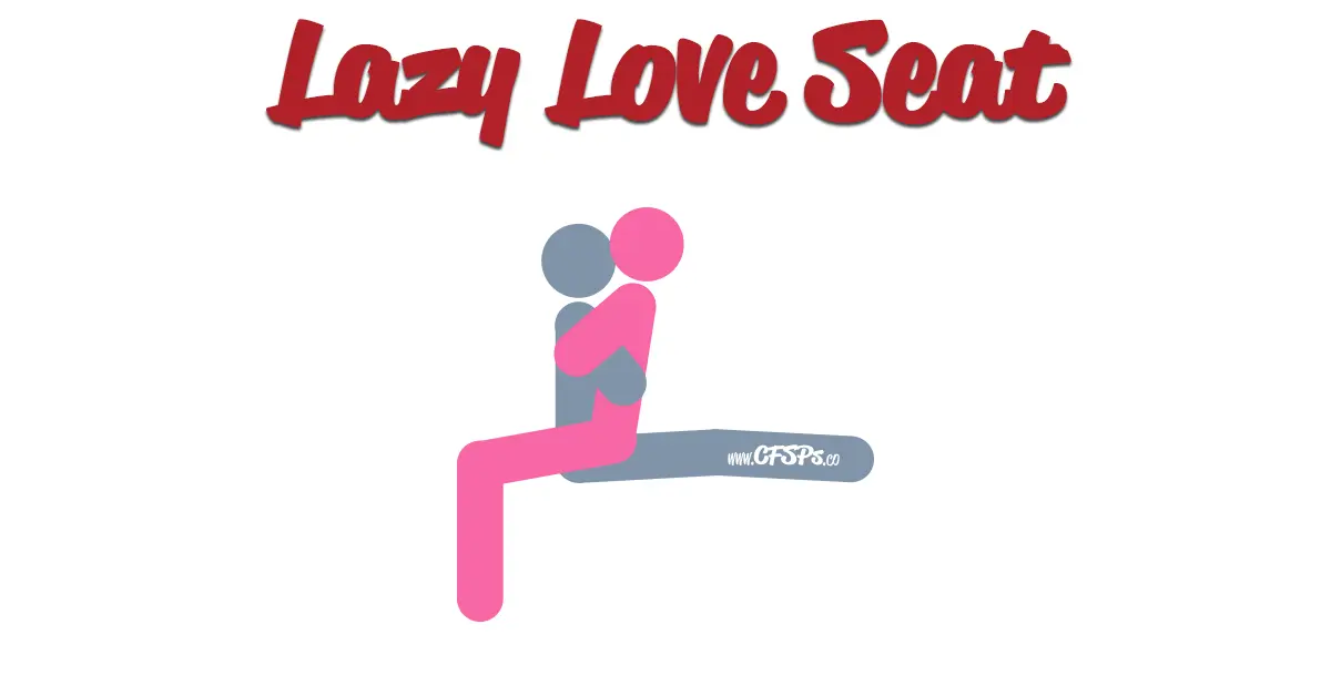 Lazy Love Seat Sex Position How To Do It Tips That Spice It Up